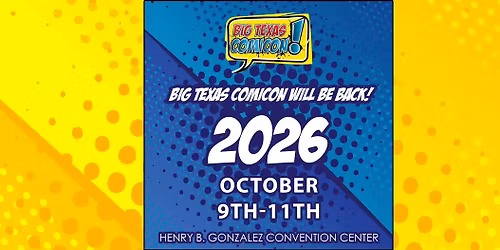 BIG TEXAS COMICON 2026