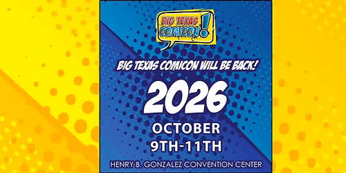BIG TEXAS COMICON 2026