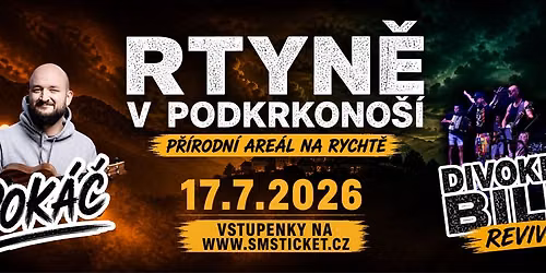 POK\u00c1\u010c a DIVOKEJ BILL revival Rtyn\u011b v Podkrkono\u0161\u00ed