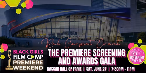 Black Girls Film Camp: 6th Annual Premiere Screening & Awards Gala
