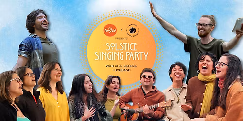 Full Joy x Sanctuary Presents... Solstice Singing Party
