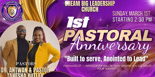 Dream Big Pastoral Anniversary