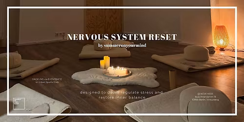 summeronyourmind: Nervous System Reset