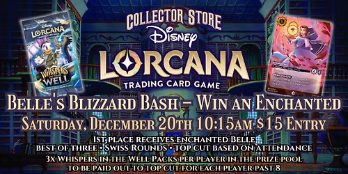 Lorcana TCG: Belle's Blizzard Bash - Win-an-Enchanted!!