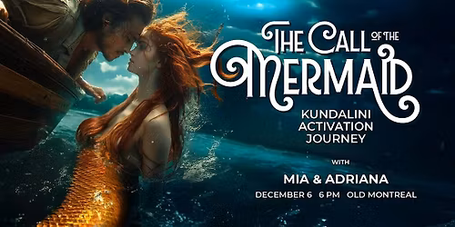 THE CALL OF THE MERMAID | Kundalini Activation Journey