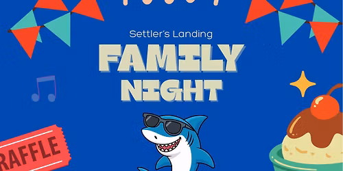 Family Night in Settlers Landing