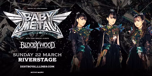 Babymetal \/\/ Brisbane \/\/ AU Tour \/\/ + very special guests Bloodywood \/\/ Riverstage \/\/ LIC AA