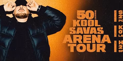 Kool Savas - 50 Jahre Arena Tour - K\u00d6LN