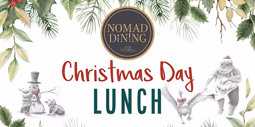 Christmas day with Nomad larder - Lunch & Drinks  