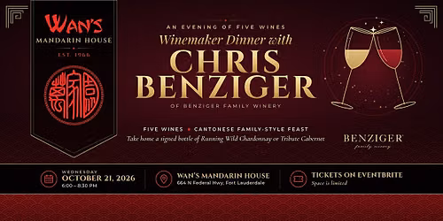 Wan's Mandarin House X Winemaker Chris Benziger Dinner