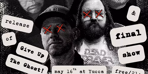 Joan of Arkansas Final Show and Final Release for Give Up The Ghost!