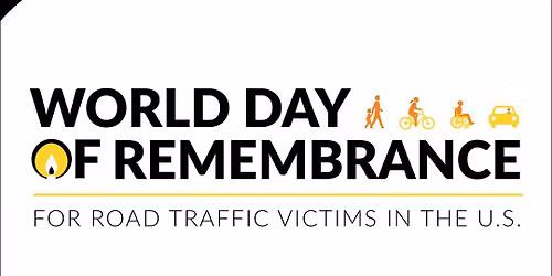 World Day of Remembrance for Road Traffic Victims - Costa Mesa 2025