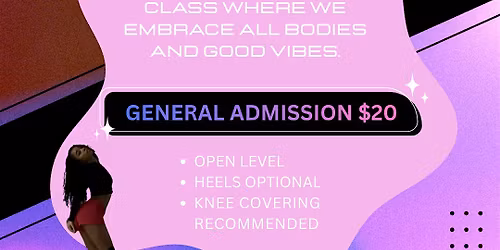 Heels Dance Choreography Class ($20 class fee)