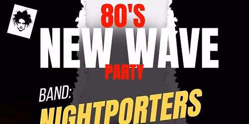 80's New Wave Party 