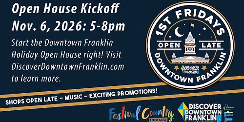 First Fridays Open House Kickoff!