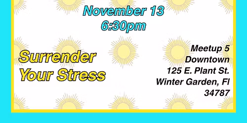MomCo Winter Garden Meetup #5 'Surrender Your Stress" (Downtown)