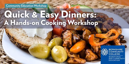 Quick & Easy Dinners | Community Education Workshop