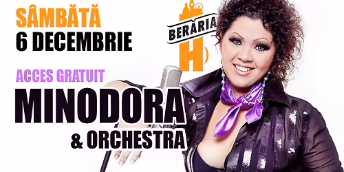 Minodora & Orchestra \u2013 live la Ber\u0103ria H pe 6 decembrie