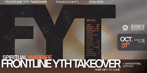 FRONTLINE YTH TAKEOVER \/ LORD OF THE HARVEST