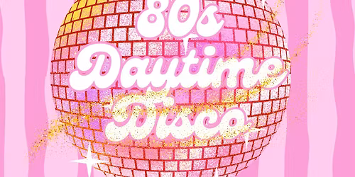 80s Daytime Disco
