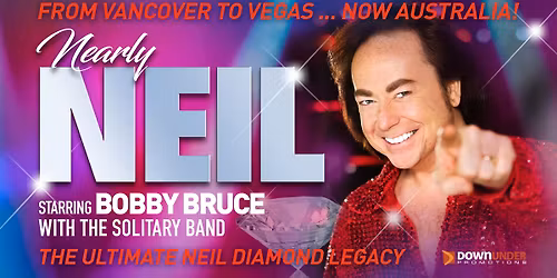 NEARLY NEIL - The NEIL DIAMOND Show