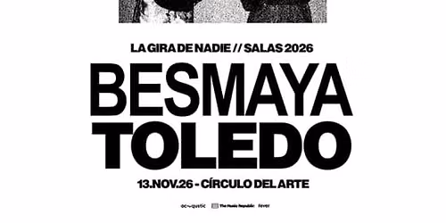 Gira Besmaya en Toledo