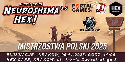 \ud83d\udd25 8. Krakowskie Eliminacje do Mistrzostw Polski w Neuroshima Hex! 2025 \ud83d\udd25