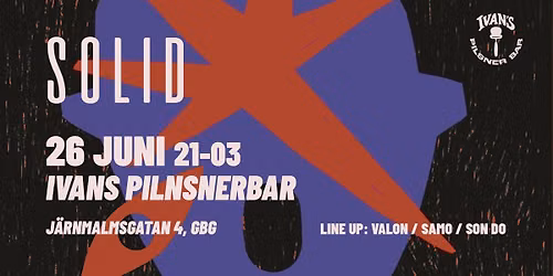 SOLID takeover at Ivans Pilsnerbar - June 26