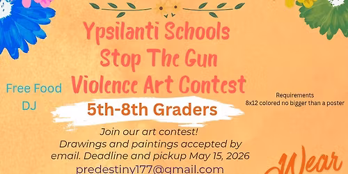P.O.P. & Ypsilanti Schools Stop The Gun Violence Art Contest 