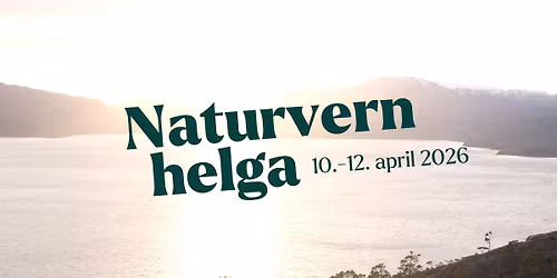 Naturvernhelga 2026