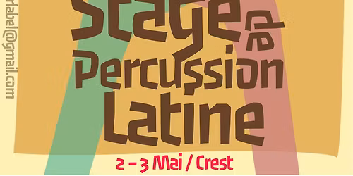 STAGE DE PERCUSSION LATINE \u00c0 CREST \/ 2 -3 MAI