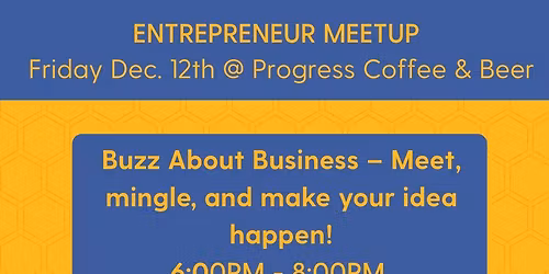 Buda HIVE - Entrepreneur Meetup at Progress Coffee & Beer