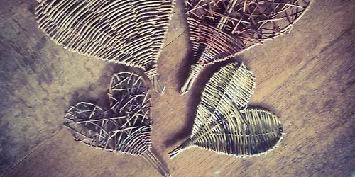 Make your own willow hearts workshop.