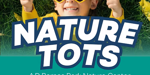 Nature Tots - Toddler Enrichment