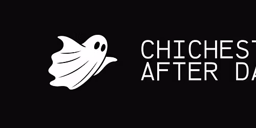 Chichester After Dark - Ghost Tour