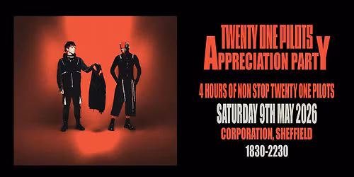 Twenty One Pilots Appreciation Party (Sheffield)