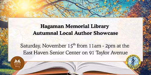 Hagaman Memorial Library's Autumnal Local Author Showcase at the East Haven Senior Center