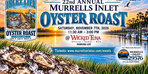 22nd Annual Murrells Inlet Oyster Roast