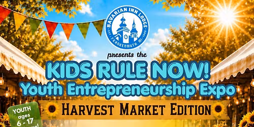 Kids Rule Now! Youth Entrepreneurship Expo