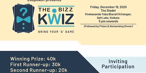 \ud83c\udf89 Ekspokon Presents \ud83c\udf89 THE BIZZ KWIZ