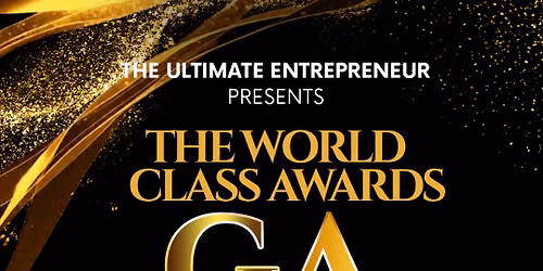 The Ultimate World Class Awards Gala