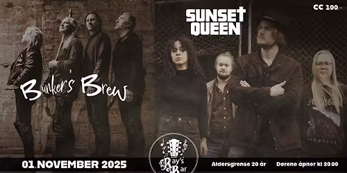 Split Gig: Bunker's Brew og Sunset Queen p\u00e5 Ray's Bar
