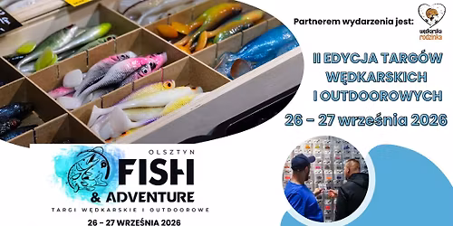 Targi w\u0119dkarskie i outdoorowe FISH & ADVENTURE
