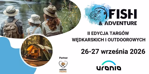 Targi w\u0119dkarskie i outdoorowe FISH & ADVENTURE
