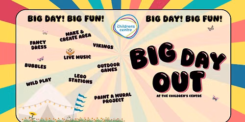 The Children's Centre's Big Day Out!