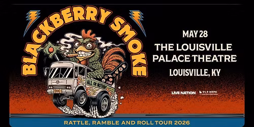 Blackberry Smoke: Rattle, Ramble and Roll Tour 2026 pres. by 91.9 WFPK