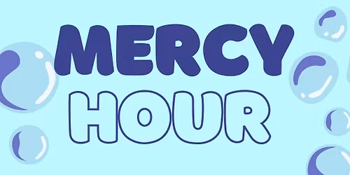 Mercy Hour