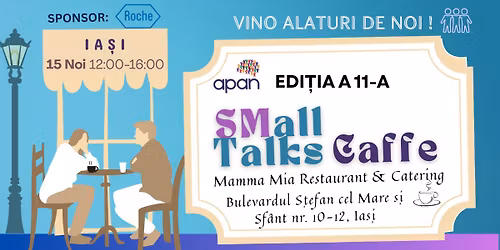 \u2615 SMall Talks Caffe \u2013 Edi\u021bia a 11-a - Ia\u0219i