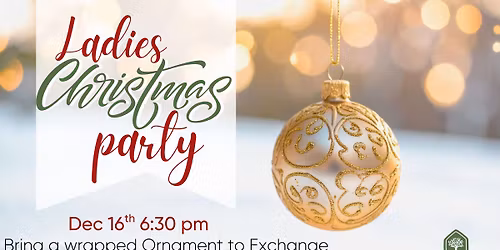 Ladies Christmas Party & Ornament Exchange 