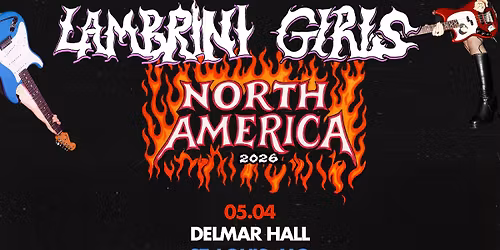 Lambrini Girls at Delmar Hall